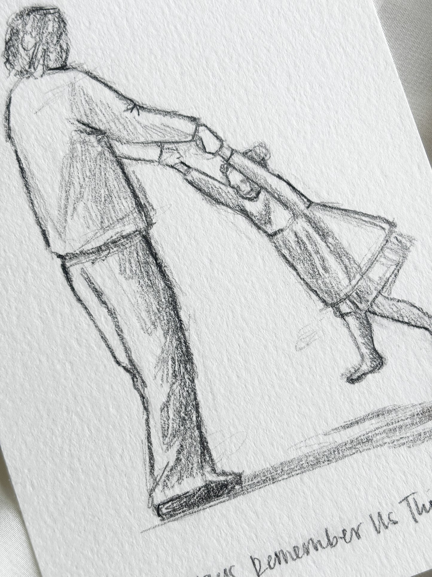 'I'll Always Remember Us This Way' 4x6 inch original sketch