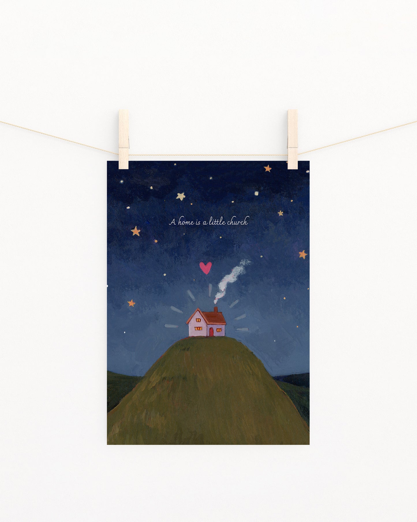 'A Home Is A Little Church' Print