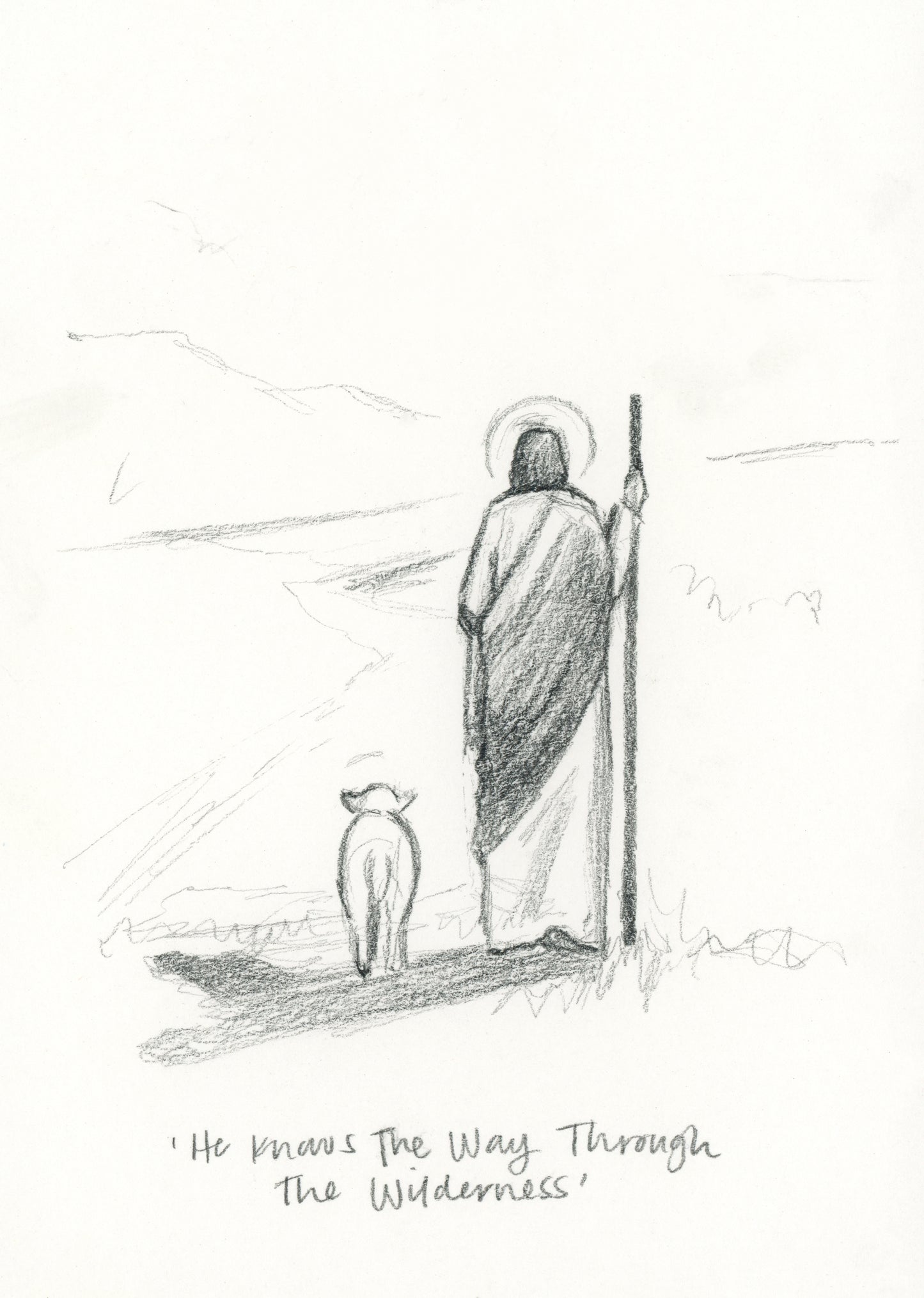 'He Knows The Way Through The Wilderness' Sketch Print