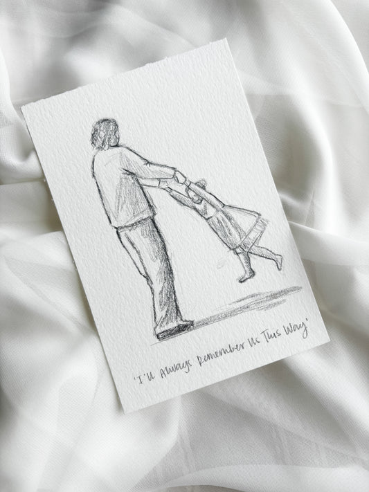 'I'll Always Remember Us This Way' 4x6 inch original sketch