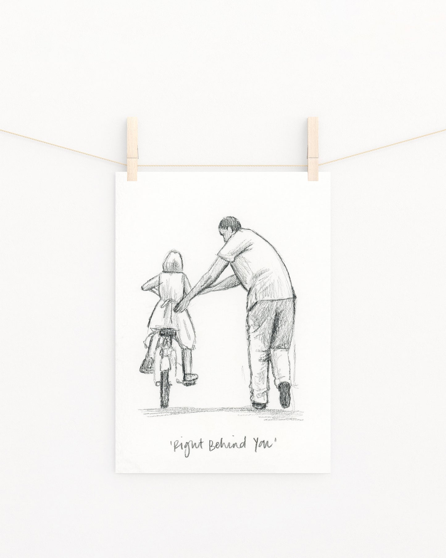 'Right Behind You' Sketch Print