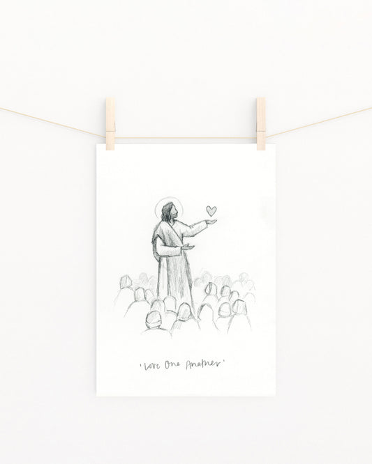 'Love One Another' Sketch Print